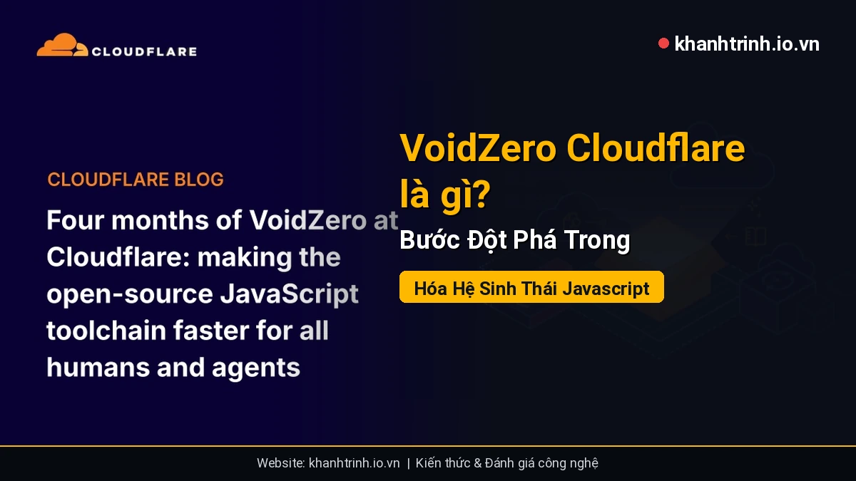 Four months of VoidZero at Cloudflare: making the open-source JavaScript toolchain faster for all humans and agents