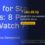 7 vấn đề kỹ thuật SEO cho website tĩnh và giải pháp tối ưu từ chuyên gia