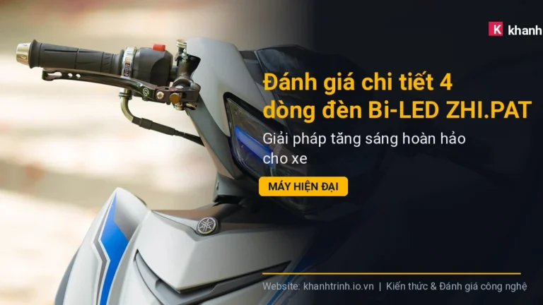 Đánh giá chi tiết 4 dòng đèn Bi-LED ZHI.PAT: Giải pháp tăng sáng hoàn hảo cho xe máy hiện đại