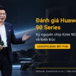 Đánh giá Huawei Mate 90 Series: Kỷ nguyên chip Kirin 9050 Pro và kiến trúc LogicFolding đột phá