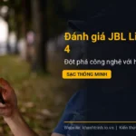 Đánh giá JBL Live Beam 4: Đột phá công nghệ với hộp sạc thông minh