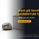 Đánh giá Sennheiser MOMENTUM True Wireless 5 2026: Đỉnh cao âm thanh công nghệ mới