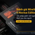 Đánh giá WireView Pro II Noctua Edition: Giải pháp giám sát nguồn GPU đỉnh cao cho người dùng chuyên nghiệp