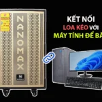 Cách kết nối loa kéo với máy tính để bàn chi tiết từ A-Z