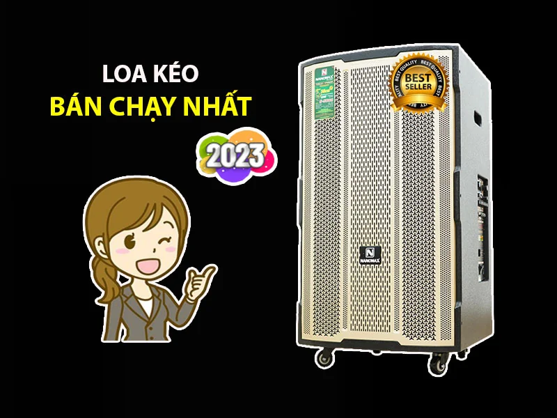 Loa kéo bán chạy nhất 2023