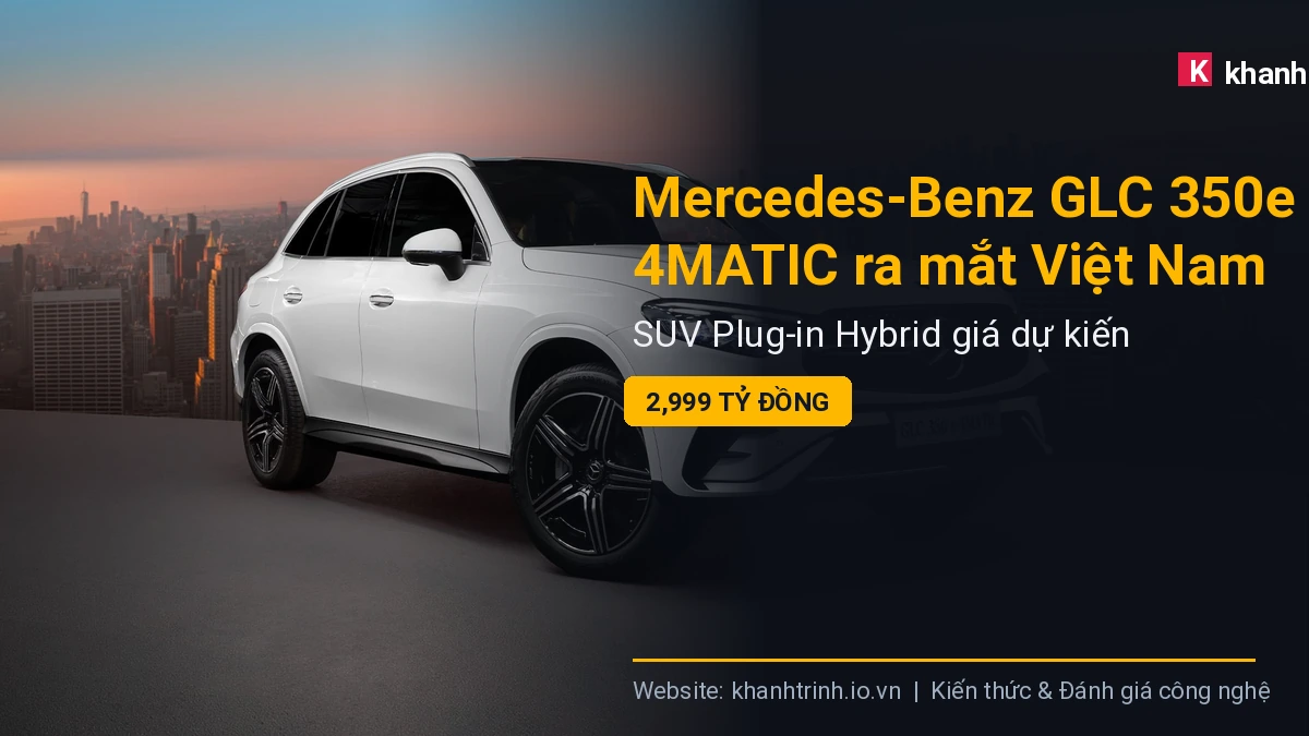 Mercedes-Benz GLC 350e 4MATIC ra mắt Việt Nam: SUV Plug-in Hybrid giá dự kiến 2,999 tỷ đồng