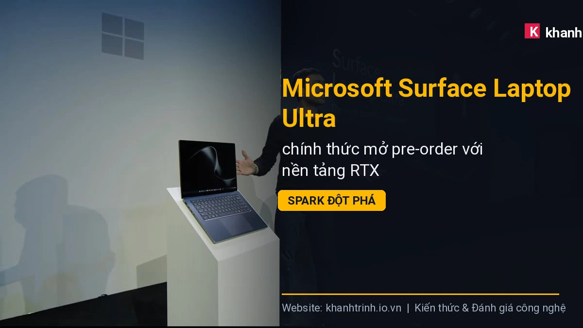 Microsoft Surface Laptop Ultra chính thức mở pre-order với nền tảng RTX Spark đột phá