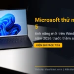 Microsoft thử nghiệm 5 tính năng mới trên Windows 11 năm 2026 trước thềm sự kiện Surface 7/10