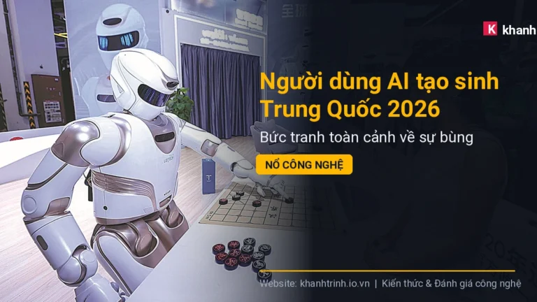 Người dùng AI tạo sinh Trung Quốc 2026: Bức tranh toàn cảnh về sự bùng nổ công nghệ