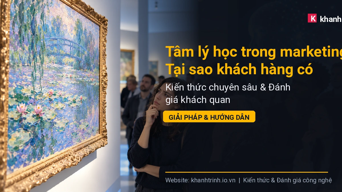Tâm lý học trong marketing: Tại sao khách hàng có định kiến với nội dung AI?