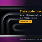 Thấy code macOS 27.2 lộ cử chỉ chạm, chắc Apple sắp làm MacBook cảm ứng thiệt rồi